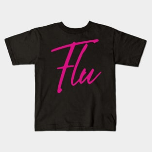 IU Flu pink typography Kids T-Shirt